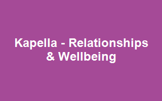 Kapella - Relationships & Wellbeing