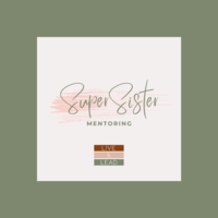 Live and Lead - Super Sister Mentoring